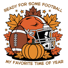 Load image into Gallery viewer, Ready for Some Football