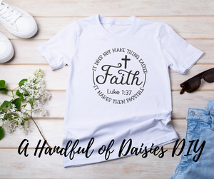 Faith Inspired White T-Shirts