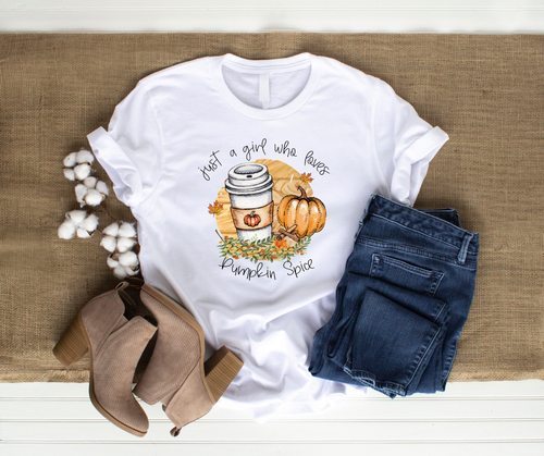 Just a girl who loves Pumpkin Spice T-Shirt