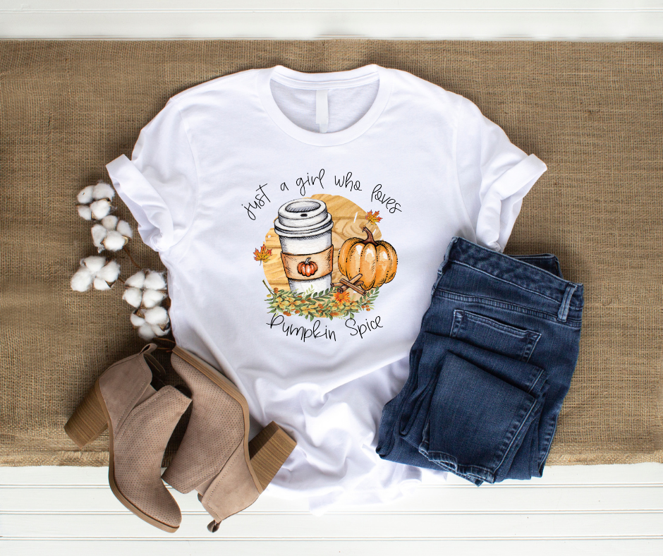 Just a girl who loves Pumpkin Spice T-Shirt